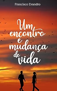 Livro Um encontro e mudança de vida
