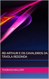 Livro Rei Arthur e os Cavaleiros da Távola Redonda