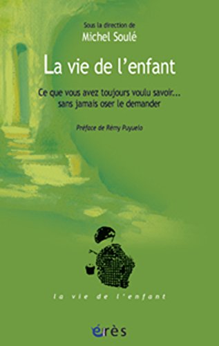 La  vie de l'enfant