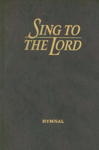 SING TO LORD: HYMNAL (MAROON) By Ken Bible - Hardcover **Mint Condition ...