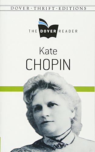 Kate Chopin The Dover Reader (Dover Thrift Editions)