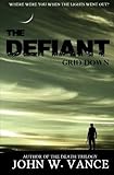 The Defiant: Grid Down (Volume 1)