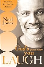 God's Gonna Make You Laugh: Understanding God's Timing for Your Life