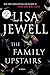 The Family Upstairs: A Novel by Lisa Jewell