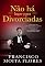 Livro Não Há Lugar para Divorciadas