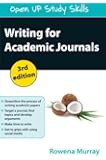 Writing for Academic Journals, Third Edition (Open Up Study Skills)