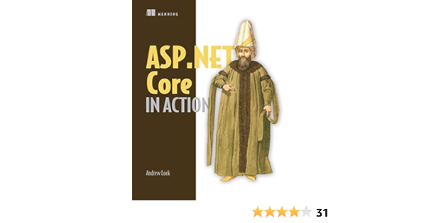 Asp Net Core In Action Lock Andrew Amazon Com Books