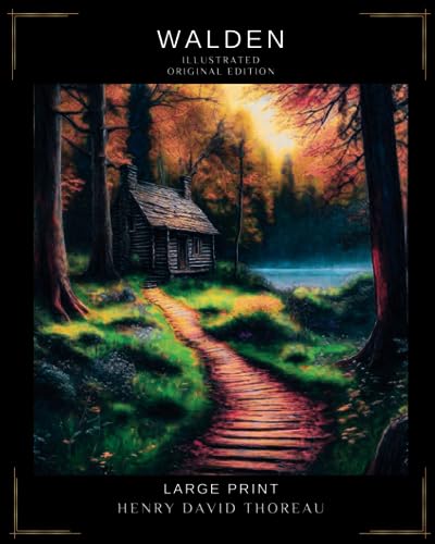 WALDEN Original Illustrated Edition: Large Print