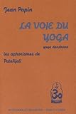 La voie du yoga by