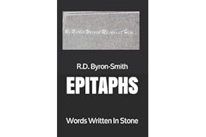 EPITAPHS: Words Written In Stone