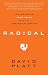 Radical: Taking Back Your Faith from the American Dream - Book by David Platt