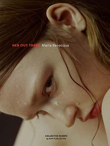 [D.o.w.n.l.o.a.d] Her Out There [K.I.N.D.L.E]