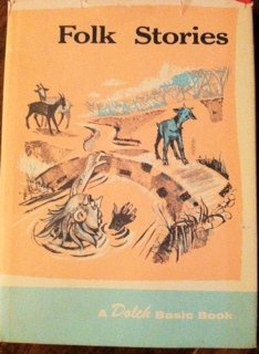 Folk stories (A Dolch classic basic reading book) 0028308026 Book Cover