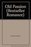 Front cover for the book An Old Passion by Robyn Donald