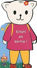 Kitati en sortie