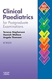 Clinical Paediatrics for Postgraduate Examinations, 3e (MRCPCH Study Guides)