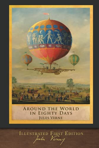 SeaWolf Press Around the World in Eighty Days (Illustrated First Edition): 100th Anniversary Collection