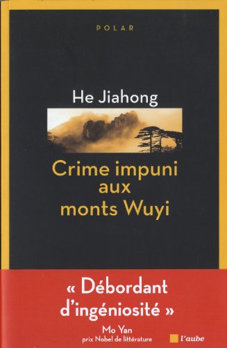 Crime impuni aux monts Wuyi