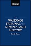 Front cover for the book The Waitangi Tribunal and New Zealand History by Giselle Byrnes