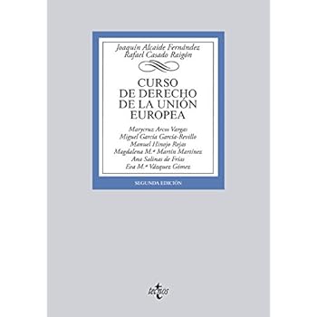 Curso De Derecho De La Unión Europea (Derecho - Biblioteca Universitaria De Editorial Tecnos)