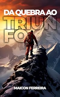 Livro Da Quebra ao Triunfo
