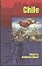 Chile: A Traveler's Literary Companion (Traveler's Literary Companions) by 