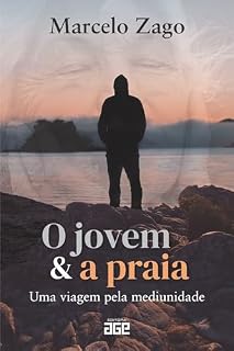 Livro O jovem e a praia; Uma viagem pela mediunidade