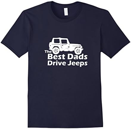 Men's The Best Dads Drive Jeeps Funny True T-Shirt XL Navy