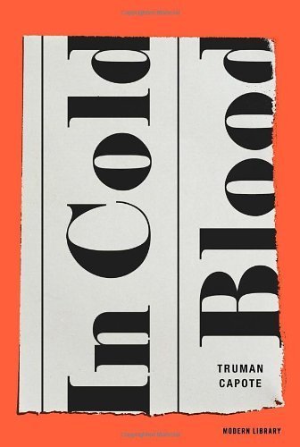 By Truman Capote - In Cold Blood (Reprint) (1/20/13)