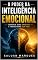 Livro O Poder da Inteligência Emocional: Gerencie suas Emoções e Transforme sua Vida