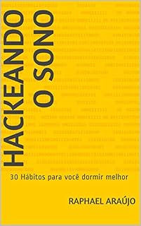 Livro Hackeando o Sono : 30 Hábitos para você dormir melhor