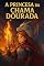 Livro A Princesa da Chama Dourada