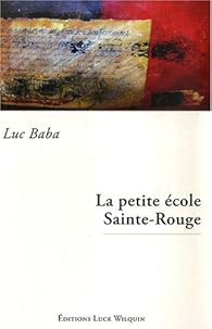 Book's Cover ofLa petite école Sainte-Rouge