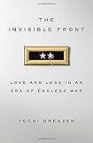 The Invisible Front: Love and Loss in an Era of Endless War