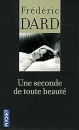 Une  seconde de toute beauté