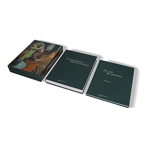 Correspondances impressionnistes ; Du côté des peintres : Coffret en 2 volumes by Pascal Bonafoux