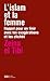 L'islam et la femme : Rappel pour en finir avec les exagérations et les clichés by 