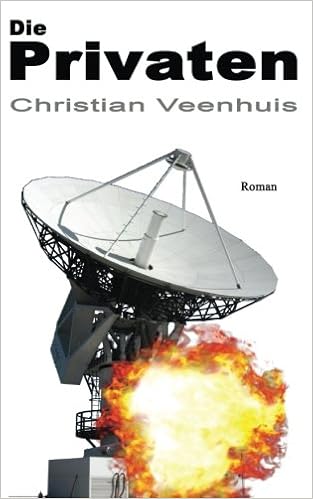 Die Privaten German Edition Veenhuis Christian 9781518668906 Amazon Com Books