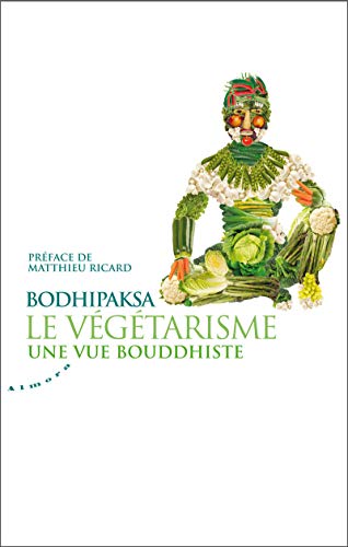 Le végétarisme : Une vue bouddhiste by