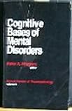 Cognitive Bases of Mental Disorders, , 0803940106