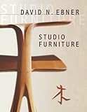 David N. Ebner: Studio Furniture
