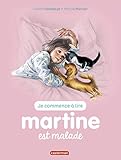 Je commence à lire avec Martine, Tome 16 : Martine est malade by 