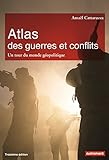 Image de Atlas des Guerres et Conflits Ne