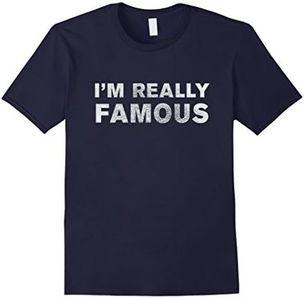 Mens I'm really famous shirt Large Navy