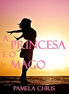 Livro A Princesa e o Mago