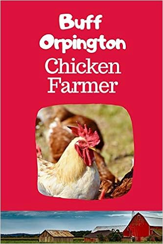 Amazon Com Buff Orpington Chicken Farmer I Love My Backyard