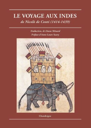 Le  voyage aux Indes de Nicolò de Conti, 1414-1439