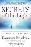 Secrets of the Light: Lessons from Heaven