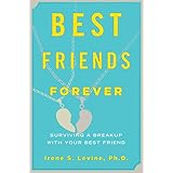 Best Friends Forever: Surviving a Breakup with Your Best Friend