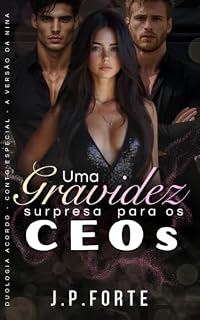 Livro Uma Gravidez Surpresa para os CEOs (DUOLOGIA ACORDO)